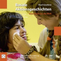 Goudarzi: Basale Aktionsgeschichten – Eine Reise um die Welt Goudarzi: Basale Aktionsgeschichten – Eine Reise um die Welt