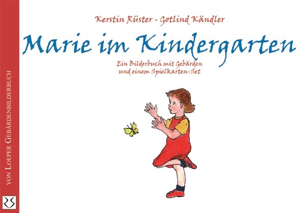 Rüster/Kändler: Marie im Kindergarten