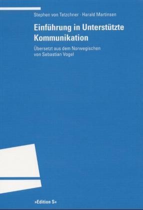 von Tetzchner/Martinsen: Einführung in die Unterstütze Kommunikation