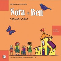 Wulf-Schäfer: Nora und Ben - Meine Welt Wulf-Schäfer: Nora und Ben - Meine Welt