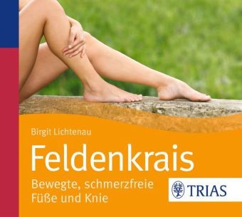 Lichtenau: Feldenkrais - bewegte, schmerzfreie Füße und Knie