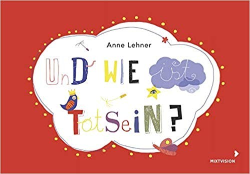 Lehner: Und wie ist Totsein?