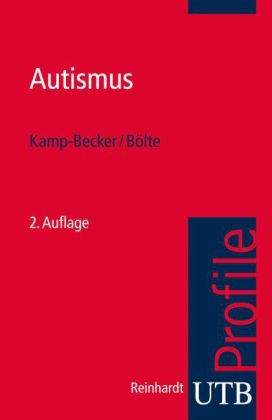 Kamp-Becker/Bölte: Autismus - 2. Auflage