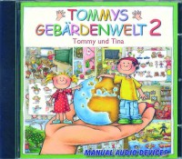 Kestner: Tommys Gebärdenwelt 2 - CD-ROM 2 Kestner: Tommys Gebärdenwelt 2 - CD-ROM 2
