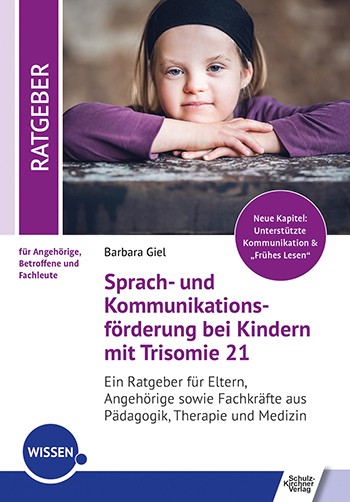 Giel: Sprach- und Kommunikationsförderung bei Kindern und Jugendlichen mit Trisomie 21