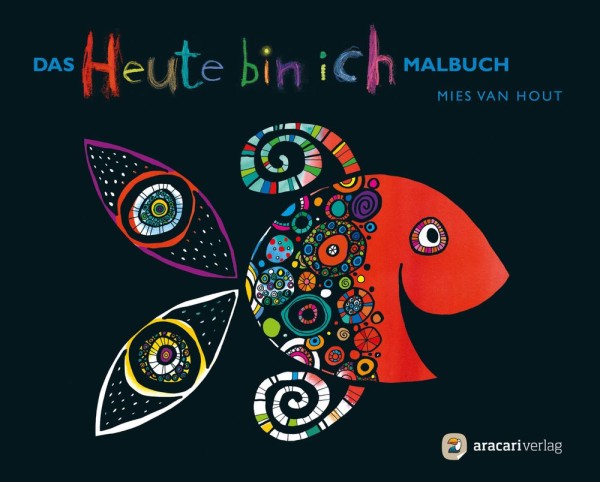van Hout: Heute bin ich - Malbuch