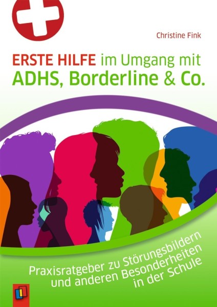 Fink: Erste Hilfe im Umgang mit ADHS, Borderline &amp; Co.