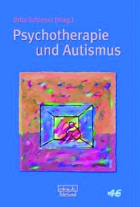 Schirmer (Hrsg.): Psychotherapie und Autismus
