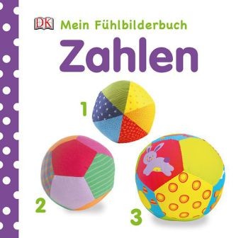 Zahlen - Mein Fühlbilderbuch