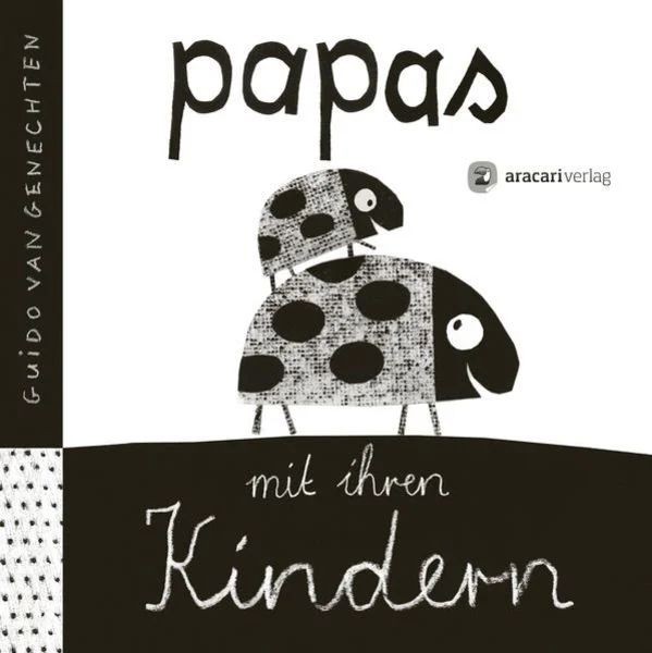Guido van Genechten: Papas mit ihren Kindern - bei ARIADNE