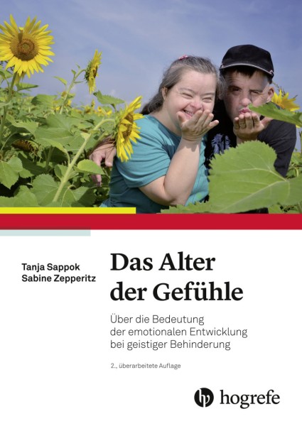 Tanja Sappok, Sabine Zepperitz : Das Alter der Gefühle