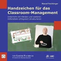 Feichtinger: Handzeichen für das Classroom-Management Feichtinger: Handzeichen für das Classroom-Management