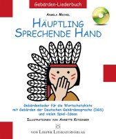 Angela Michel: Häuptling Sprechende Hand Angela Michel: Häuptling Sprechende Hand