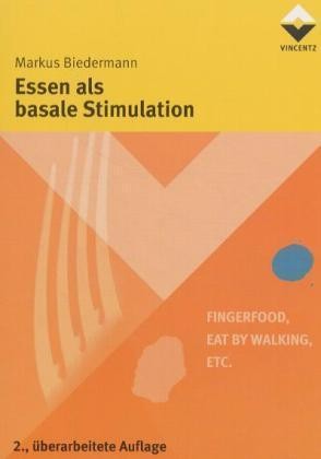 Biedermann: Essen als basale Stimulation