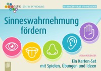 Sinneswahrnehmung fördern Sinneswahrnehmung fördern