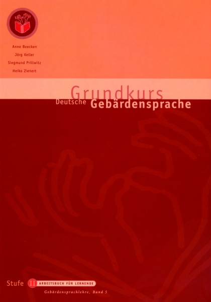 Grundkurs Deutsche Gebärdensprache 5