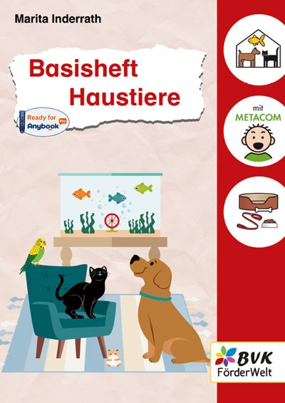 M. Inderrath: Basisheft Haustiere - mit METACOM Symbolen