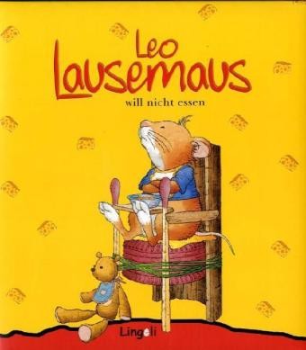 Campanella : Leo Lausemaus will nicht essen