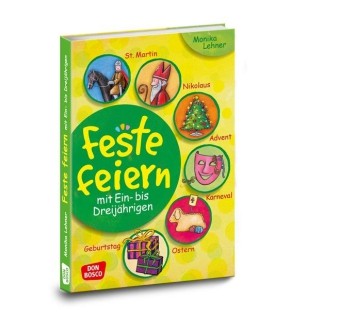 Lehner: Feste feiern mit Ein- bis Dreijährigen
