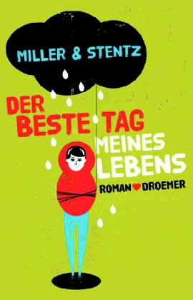 Miller/Stentz: Der beste Tag meines Lebens