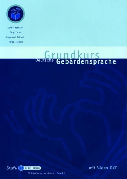 Grundkurs Deutsche Gebärdensprache 3