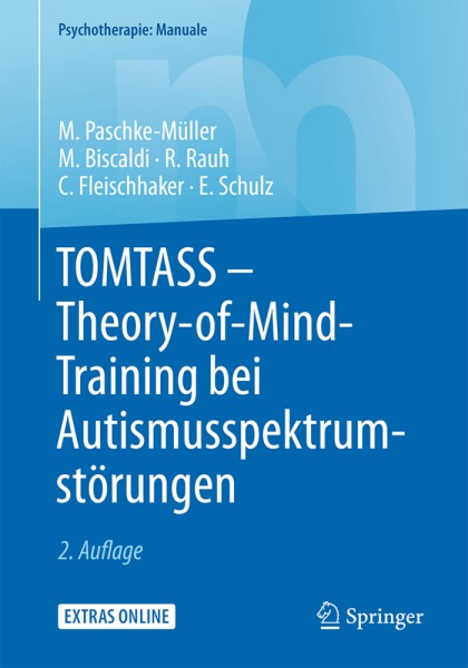 Paschke-Müller / Biscaldi /Rauh u.a.: TOMTASS - Theory-of-Mind-Training bei Autismusspektrumstörunge