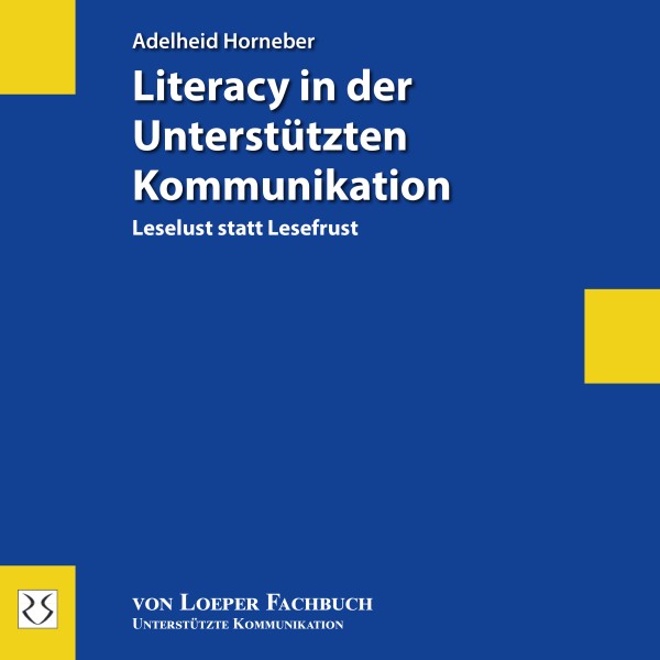 Horneber: Literacy in der Unterstützten Kommunikation
