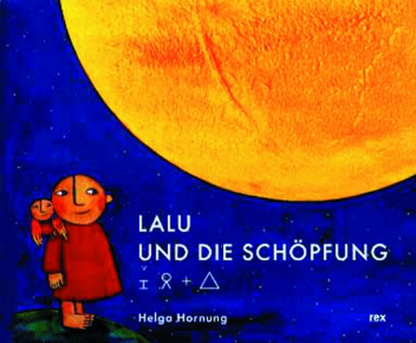 Hornung: Lalu und die Schöpfung